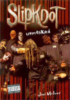 Paperback Slipknot: Unmasked Book