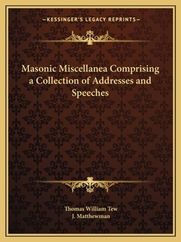 Paperback Masonic Miscellanea Comprising a Collection of Addresses and Speeches Book