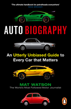 Paperback Auto Biography: An A-Z Exposé of Cars Book