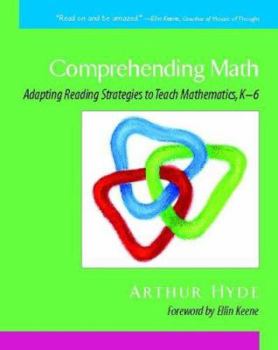 Paperback Comprehending Math: Adapting Reading Strategies to Teach Mathematics, K-6 Book