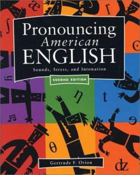 Paperback Pronouncing American English: Sounds, Stress, and Intonation Book