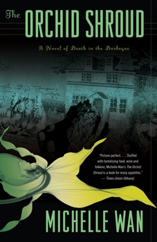 The Orchid Shroud - Book #2 of the Death in the Dordogne