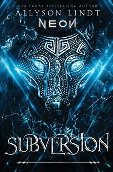 Subversion - Book #1 of the Neon