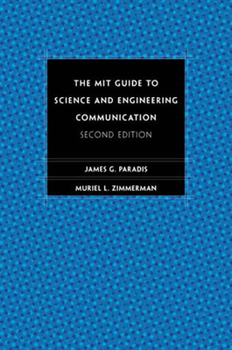 Paperback The Mit Guide to Science and Engineering Communication, Second Edition Book