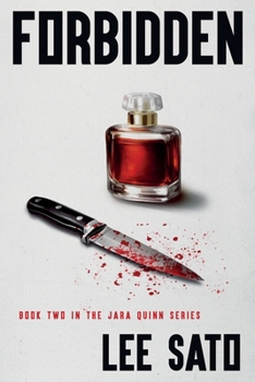 Forbidden : Book Two in the Jara Quinn Series