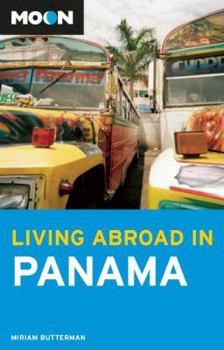 Paperback Moon Living Abroad in Panama Book
