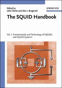 Hardcover The SQUID Handbook: Fundamentals and Technology of SQUIDs and SQUID Systems [German] Book