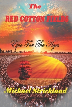 The Red Cotton Fields