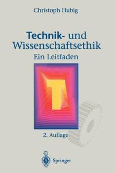 Paperback Technik- Und Wissenschaftsethik: Ein Leitfaden [German] Book