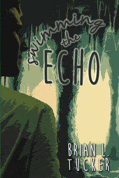 Paperback Swimming the Echo Book