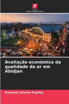 Paperback Avaliação económica da qualidade do ar em Abidjan [Portuguese] Book