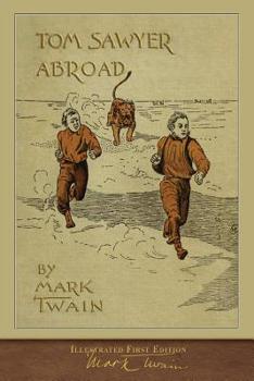 Tom Sawyer Abroad - Book #3 of the Adventures of Tom and Huck