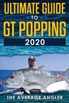 Paperback Ultimate guide to GT popping 2020 Book
