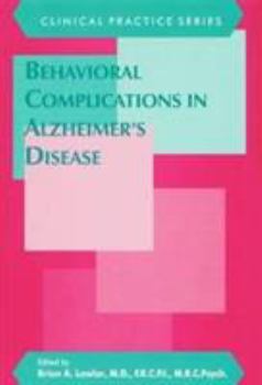 Hardcover Behavioral Complications in Alzheimer's Disease Book
