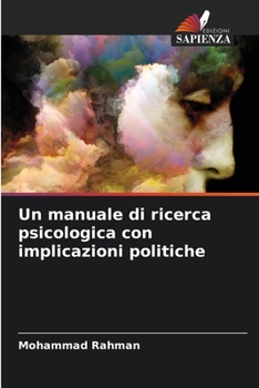 Paperback Un manuale di ricerca psicologica con implicazioni politiche [Italian] Book