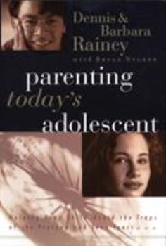 Paperback Parenting Today's Adolescent: Helping Your Child Avoid the Traps of the Preteen and Teen Years Book
