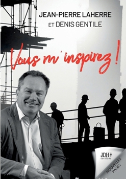 Paperback Vous m'inspirez ! [French] Book