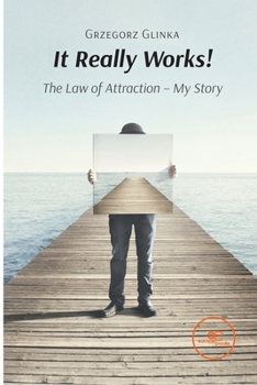 Paperback It really works! The law of attraction Book