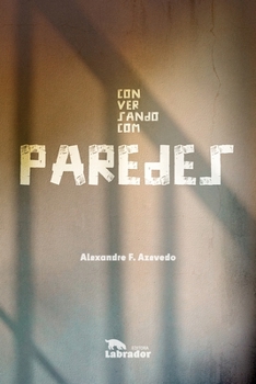 Paperback Conversando com paredes [Portuguese] Book