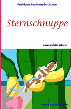 Paperback Sternschnuppe wurde zu fr?h geboren [German] Book