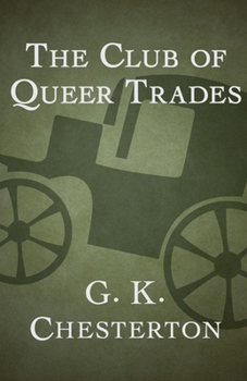 Paperback The Club of Queer Trades Illustrated Book