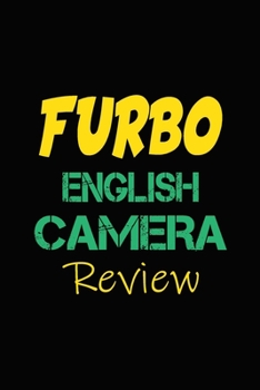 Paperback Furbo English Camera Review: Blank Lined Journal for Dog Lovers, Dog Mom, Dog Dad and Pet Owners Book