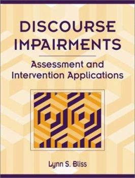 Paperback Discourse Impairments: Assessment and Intervention Applications Book