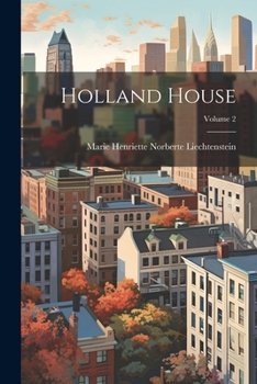 Paperback Holland House; Volume 2 Book