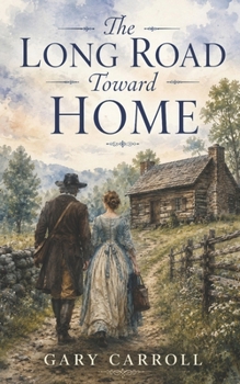Paperback The Long Road Toward Home Book