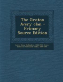 Paperback The Groton Avery clan Book