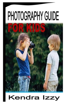 Paperback Photograhpy Guide for Kids Book