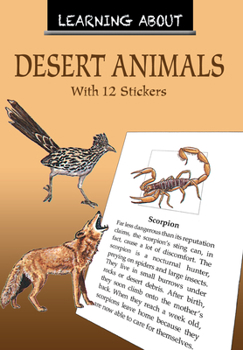 Paperback Learning about Desert Animals: With 12 Stickers Book