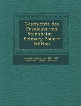Paperback Geschichte Des Frauleins Von Sternheim - Primary Source Edition [German] Book