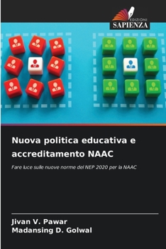 Paperback Nuova politica educativa e accreditamento NAAC [Italian] Book