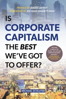 Paperback Is Corporate Capitalism the Best We've Got to Offer? Book