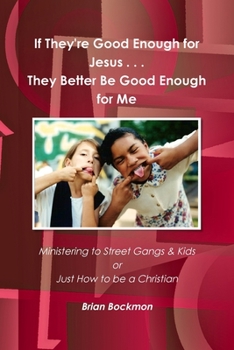 Paperback Good Enough for Jesus Book