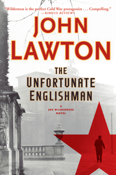 Hardcover The Unfortunate Englishman: A Joe Wilderness Novel Book