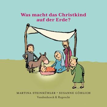 Paperback Was Macht Das Christkind Auf Der Erde?: 10er [German] Book