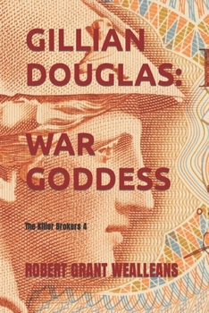 Paperback Gillian Douglas: War Goddess: The Killer Brokers 4 Book