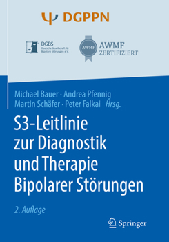 Paperback S3-Leitlinie Zur Diagnostik Und Therapie Bipolarer Störungen [German] Book