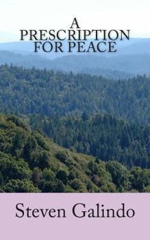 Paperback A Prescription for Peace Book