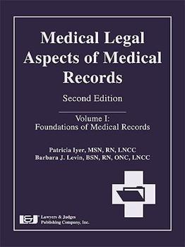 Hardcover Medical Legal Aspects of Medical Records, Volume I: Foundations of Medical Records Book