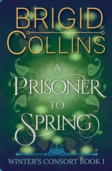Paperback A Prisoner to Spring Book