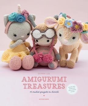 Paperback Amigurumi Treasures: 15 Crochet Projects to Cherish Book