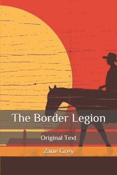 Paperback The Border Legion: Original Text Book