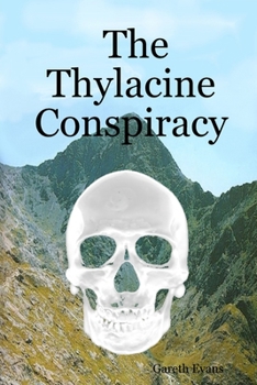 Paperback The Thylacine Conspiracy Book