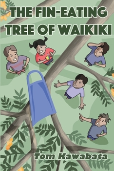 Paperback The Fin-Eating Tree of Waikiki Book