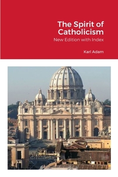 Paperback The Spirit of Catholicism Book