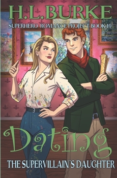 Paperback Dating the Supervillain's Daughter Book