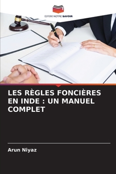 Paperback Les Règles Foncières En Inde: Un Manuel Complet [French] Book